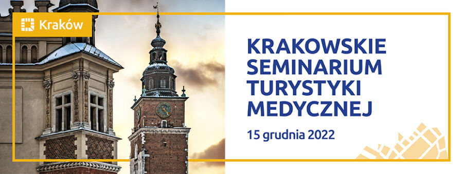 Krakowskie Seminarium Turystyki Medycznej 2022 banner